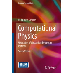 Computational Physics: Simulation of Classical and Quantum Systems