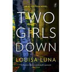 Two Girls Down: An Alice Vega Novel