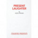 Present Laughter: Play