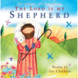 The Lord Is My Shepherd