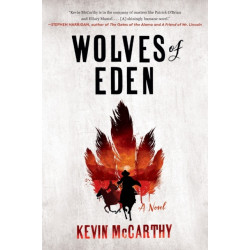 Wolves of Eden: A Novel