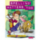Spelling Matters Too Student Book
