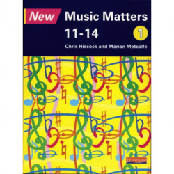 New Music Matters 11-14 Pupil Book 1