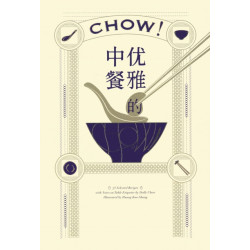 Chow!: Secrets of Chinese Cooking Cookbook