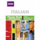BBC ITALIAN PHRASE BOOK & DICTIONARY
