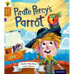 Oxford Reading Tree Story Sparks: Oxford Level 8: Pirate Percy's Parrot
