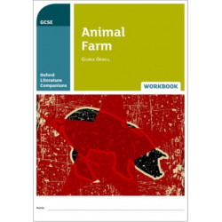 Oxford Literature Companions: Animal Farm Workbook: Get Revision with Results