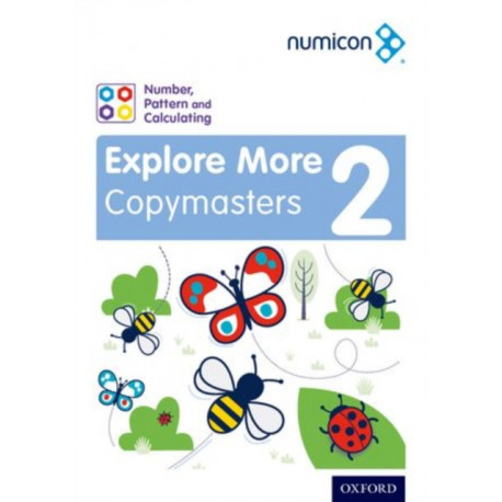 Numicon: Number, Pattern and Calculating 2 Explore More Copymasters