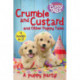 Crumble and Custard and Other Puppy Tales