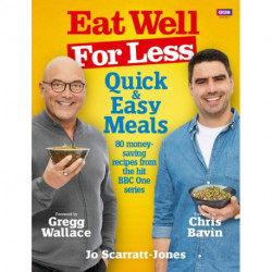 Eat Well for Less: Quick and Easy Meals