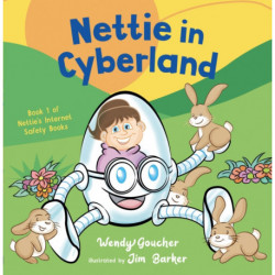 Nettie in Cyberland: introduce cyber security to your children