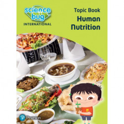 Science Bug: Human nutrition Topic Book