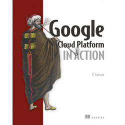Google Cloud Platform in Action