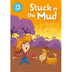 Reading Champion: Stuck in the Mud: Independent Reading Blue 4