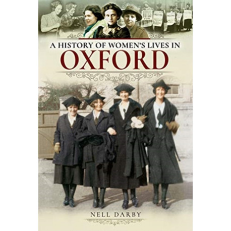A History of Women's Lives in Oxford