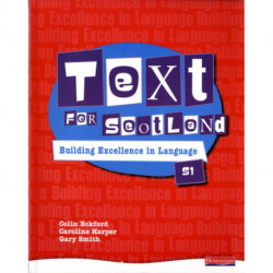 Text for Scotland: Building Excellence in Language Book 1