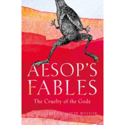 Aesop's Fables: The Cruelty of the Gods