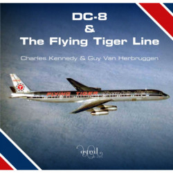 DC-8 and the Flying Tiger Line