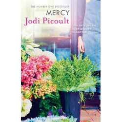 Mercy: An utterly heartbreaking and completely unforgettable ethical dilemma novel