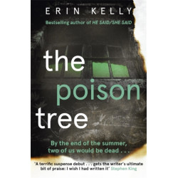 The Poison Tree: the addictive , twisty debut psychological thriller from the million-copy bestselling author