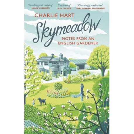 Skymeadow: Notes from an English Gardener