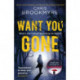 Want You Gone