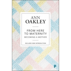 From Here to Maternity: Becoming a Mother