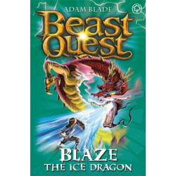 Beast Quest: Blaze the Ice Dragon: Series 4 Book 5