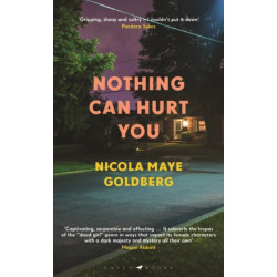 Nothing Can Hurt You