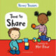 Time to Share: Show your child what a lovely thing sharing can be, a delightful book to prepare them for school