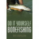 Do It Yourself Bonefishing