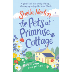 The Pets at Primrose Cottage