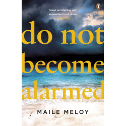 Do Not Become Alarmed