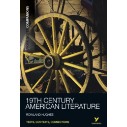 York Notes Companions Nineteenth Century American Literature