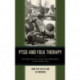 PTSD and Folk Therapy: Everyday Practices of American Masculinity in the Combat Zone