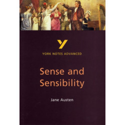 Sense and Sensibility (York Notes Advanced) English Literature Study Guide - for 2026, 2027 exams: York Notes Series