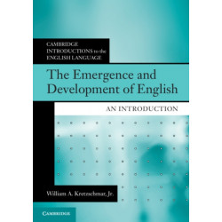 The Emergence and Development of English: An Introduction