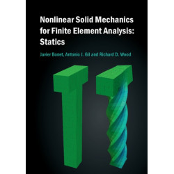 Nonlinear Solid Mechanics for Finite Element Analysis: Statics