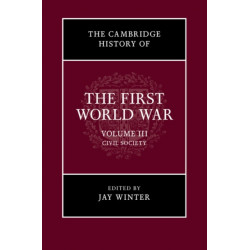 The Cambridge History of the First World War