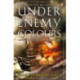 Under Enemy Colours: Charles Hayden Book 1