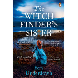 The Witchfinder's Sister: A haunting historical thriller perfect for fans of The Familiars and The Dutch House