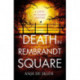 A Death in Rembrandt Square