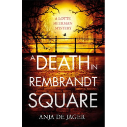 A Death in Rembrandt Square