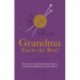 Grandma You're the Best!: Humorous Quotes Celebrating Brilliant Grandmothers