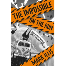 The Impossible: On the Run: Book 2