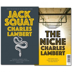 Two Dark Tales: Jack Squat and The Niche
