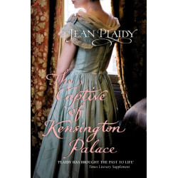 The Captive of Kensington Palace: (Queen Victoria: Book 1)