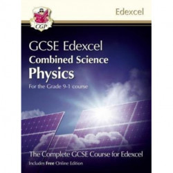 GCSE Combined Science for Edexcel Physics Student Book (with Online Edition)