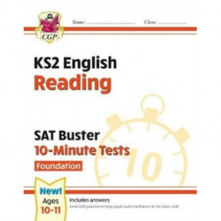 KS2 English SAT Buster 10-Minute Tests: Reading - Foundation (for the 2026 tests)