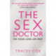 The Sex Doctor: Fix Your Love Life Fast!